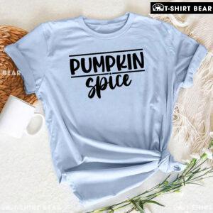 Pumpkin Spice Thanksgiving Vibes T-Shirt