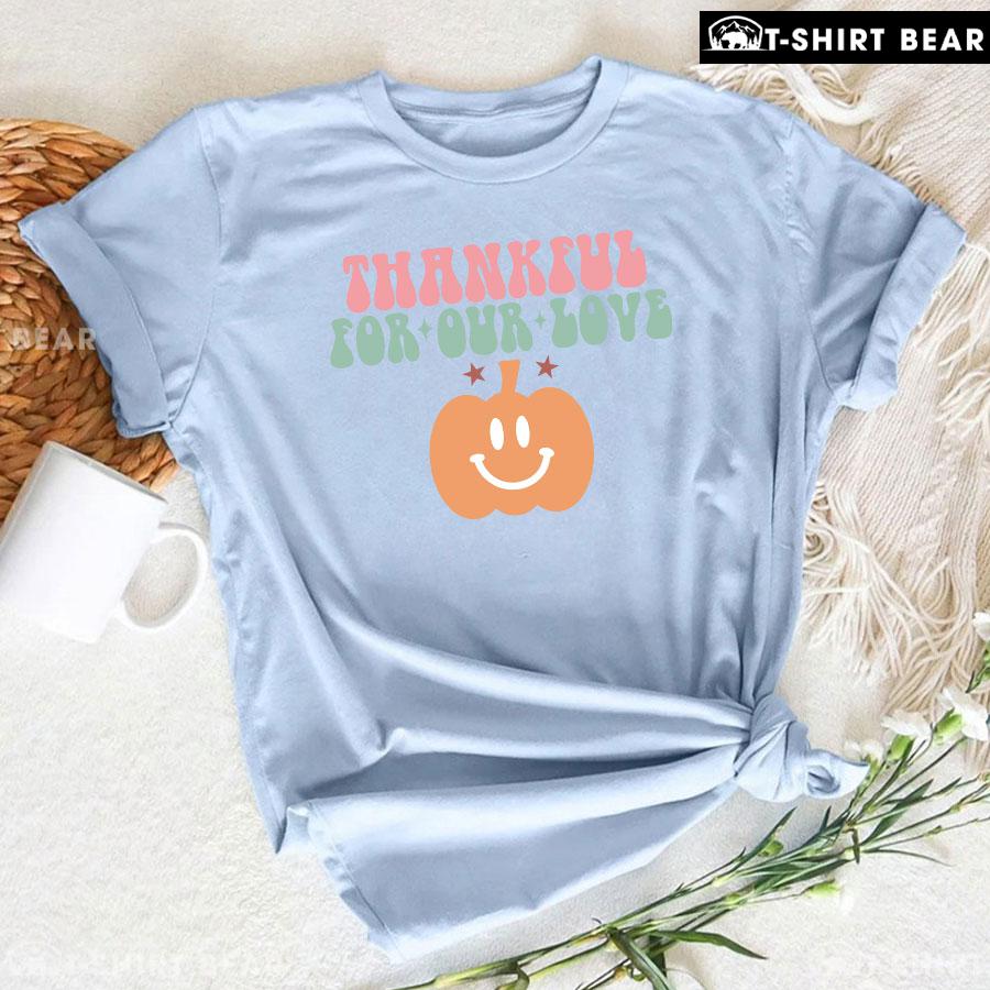 5-light-blue-tgvg231007pm36 Thankful For Our Love Pumpkin T-Shirt