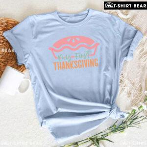 My First Thanksgiving T-Shirt