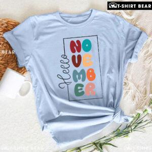 Hello November Thanksgiving T-Shirt