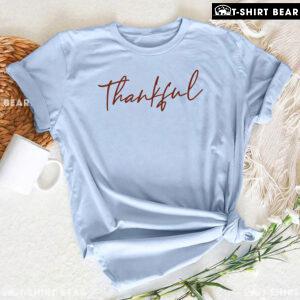 Thankful Thanksgiving Vibes T-Shirt
