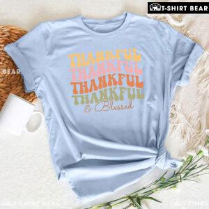 Thankful & Blessed Happy Thanksgiving T-Shirt