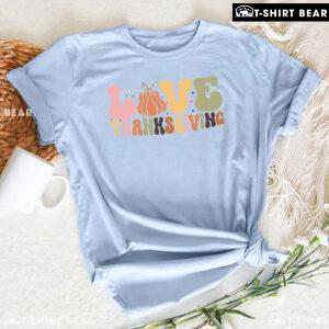 Love Thanksgiving Pumpkin T-Shirt