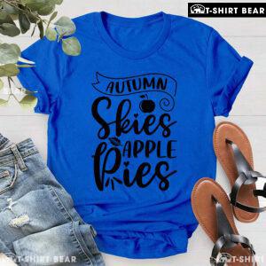Autumn Skies Apple Pies T-Shirt