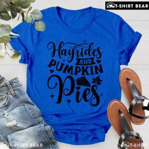 Hayrides And Pumpkin Pies T-Shirt