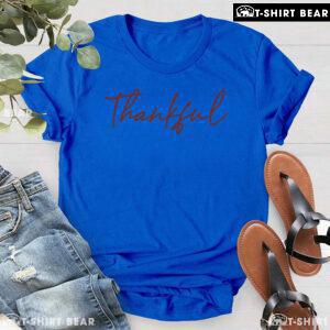 Thankful Thanksgiving Vibes T-Shirt