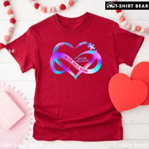 Never Walk Alone Infinity Heart Sign Autism Awareness T-Shirt