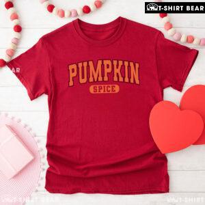 Pumpkin Spice Thanksgiving Day T-Shirt