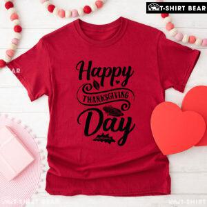 Happy Thanksgiving Day T-Shirt