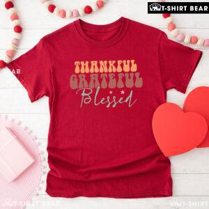 Thankful Grateful Blessed Thanksgiving T-Shirt