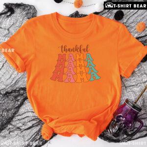 Thankful Mama Thanksgiving Vibes T-Shirt