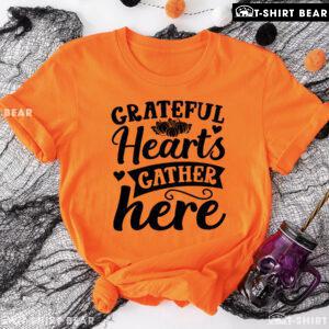 Grateful Hearts Gather Here Thanksgiving T-Shirt