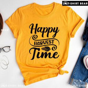 Happy Harvest Time T-Shirt