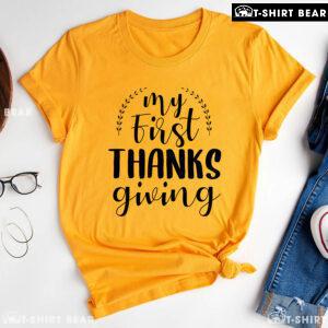 My First Thanksgiving Fall Season T-Shirt