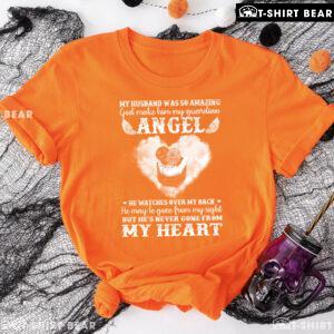 My Husband Was So Amazing God Make Him My Guardian Angel T-Shirt