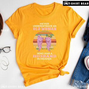 Never Underestimate An Old Woman Who Has A Husband In Heaven Vintage T-Shirt