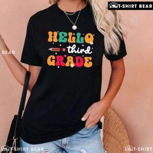 Hello Third Grade 3rd Grade Student Pencil Daisy Flower Back To School T-Shirt