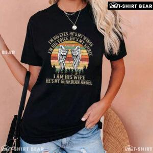 I Am His Wife He's My Guardian Angel Vintage T-Shirt