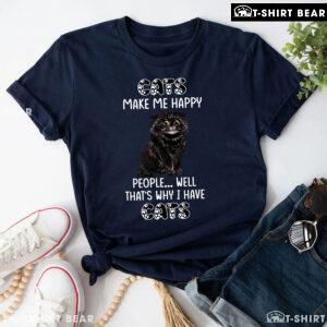 Cats Make Me Happy People Well That's Why I Have Cats T-Shirt