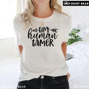 Tiny Human Tamer Arrow Teacher Back To School T-Shirt
