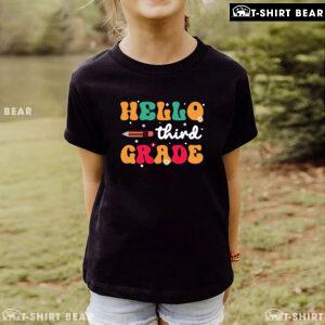 Hello Third Grade 3rd Grade Student Pencil Daisy Flower Back To School T-Shirt