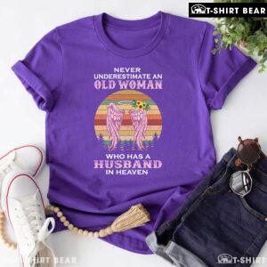 Never Underestimate An Old Woman Who Has A Husband In Heaven Vintage T-Shirt