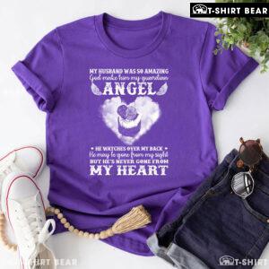 My Husband Was So Amazing God Make Him My Guardian Angel T-Shirt