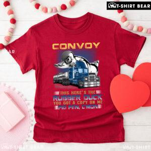 Convoy This Here’s The Rubber Duck You Got A Copy On Me Pig Pen C’mon T-Shirt