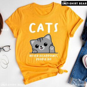 Cats Never Disappoint People Do T-Shirt