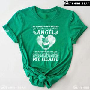 My Husband Was So Amazing God Make Him My Guardian Angel T-Shirt
