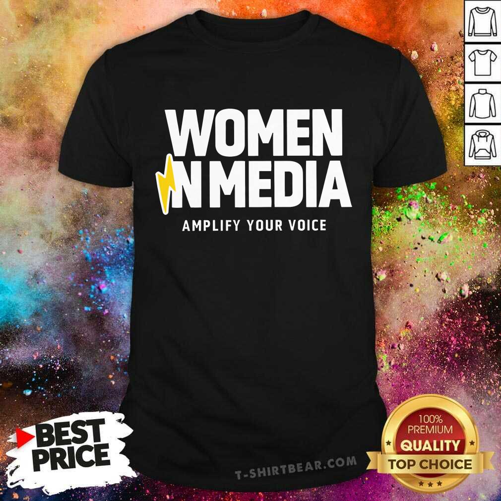Women in Media Amplify Your Voice T-shirt