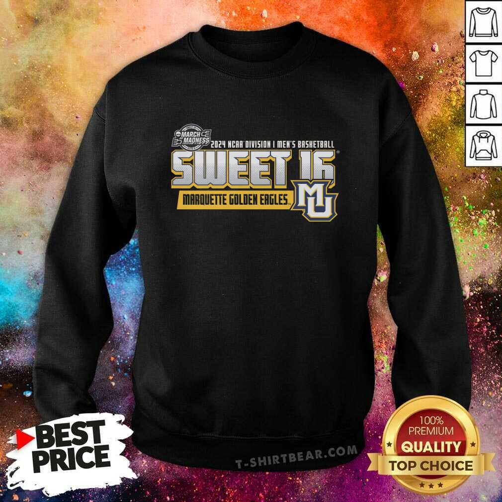 2024 NCAA Division I Men's Basketball Sweet 16 Marquette Golden Eagles sweatshirt