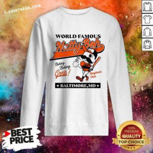 World Famous Natty Boh Baltimore MD sweatshirt