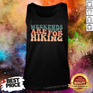 Weekends Are For Hiking tank-top