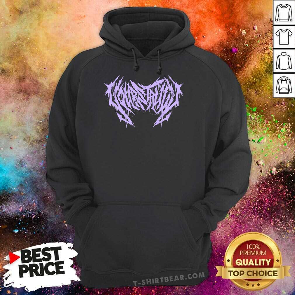Yours Truly Metal hoodie