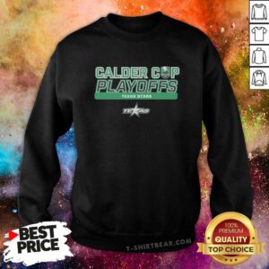 Texas Stars 2024 Calder Cup Playoffs Sweatshirt