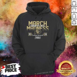 Good March Madness Four It All Colorado Basketball March Hoodie