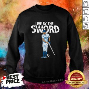 Great Trevor Bauer Live By The Sword Baseball Sweatshirt
