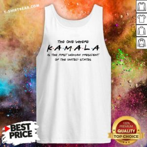Premium The One Where Kamala Is The First Woman President Tank-top