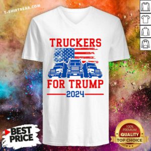 Premium Truckers For Trump 2024 I Stand With Trump President V-neck