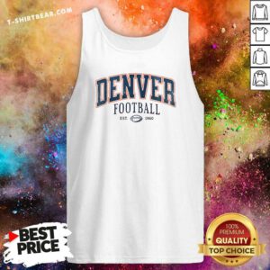 Funny Retro Vintage Denver Bronos Football Tank-top