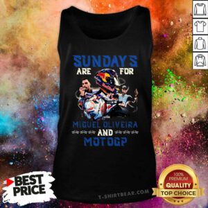 Funny Sunday’s Are For Miguel Oliveira And MotoGP Tank-top