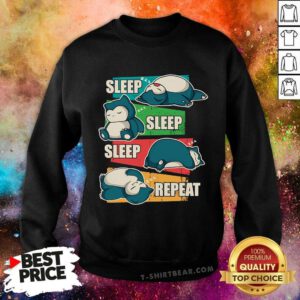 Good Pokemon Snorlax Sleep Sleep Sleep Repeat Sweatshirt
