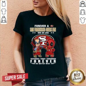Good San Francisco 49ers Forever Fan Deadpool Wolverine V-neck
