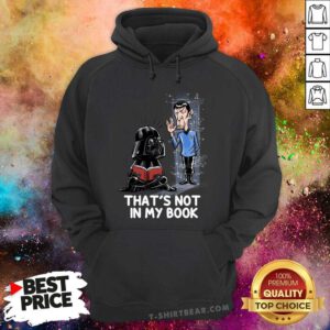 Good That's Not In My Book Hoodie