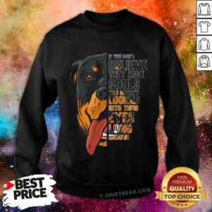 Original Rottweiler Souls Quote Breed Dog Owner Dogs Lover Sweatshirt
