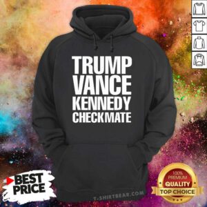 Original Trump Vance Kennedy Checkmate 2024 Hoodie