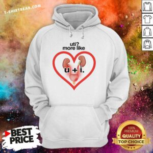 Pretty Uti More Like U+i Hoodie