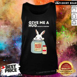 Cute Rabbit Give Me A Hug E Scoop Of Protein Tank-Top