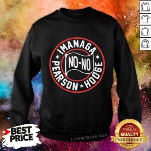 Funny Sho No-No Chicago White Sox Imanaga Pearson Hodge Sweatshirt